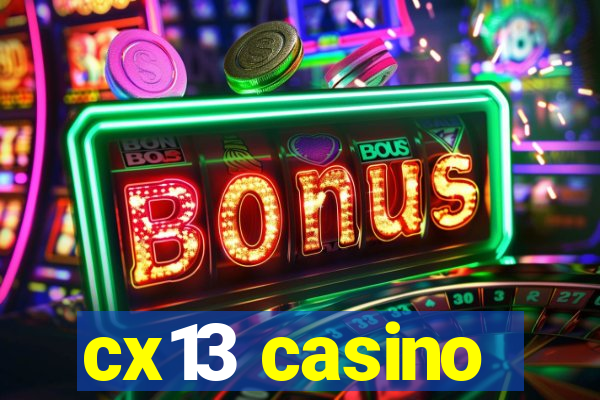 cx13 casino